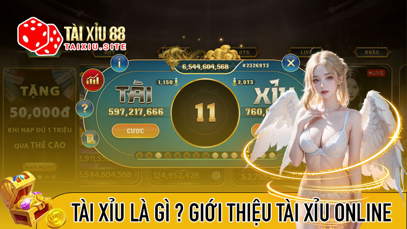 Tài xỉu là sao ? Giới thiệu về Tài xỉu online